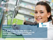 PTA, BTA, CTA, OTA oder MTLA als Pharmaberater / Pharmareferent im Innendienst (m/w/x) - Homeoffice - Mannheim