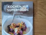 Kochen mit Superfoods. Power für jeden Tag. Taschenbuch, ohne Jahresangabe, Ullmann Medien - Rosenheim