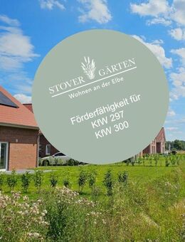 Fertiggestellt und provisionsfrei - Einfamilienhaus-Neubau in den Stover Gärten - Haustyp 3 - Drage (Niedersachsen)