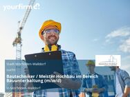 Bautechniker / Meister Hochbau im Bereich Bauunterhaltung (m/w/d) - Mörfelden-Walldorf