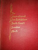 The international Fire Exhibition Earls Court London 1903 Buch in 22159