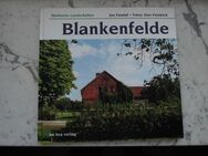 Blankenfelde Buch, Text: Jan Feustel, Fotos: Uwe Friedrich, ISBN 393086357X, be.bra 1999 5,- - Flensburg