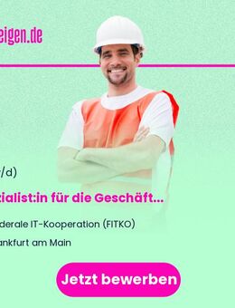 Spezialist:in für die Geschäftsstelle des Föderalen IT-Architekturboard (m/w/d) - Frankfurt (Main)