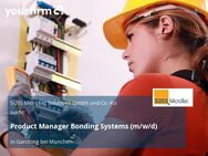 Product Manager Bonding Systems (m/w/d) - Garching (München)