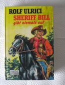 Sheriff Bill gibt niemals auf,Rolf Ulrici,Engelbert Verlag,1979 in 52441