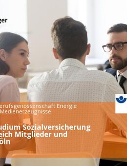 Duales Studium Sozialversicherung (B.A.), Bereich Mitglieder und Beitrag, Köln - Köln