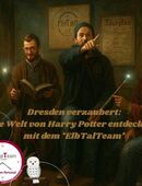 Dresden verzaubert: Die Welt von Harry Potter entdecken - mit dem *ElbTalTeam* in 01127