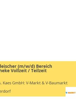Metzger / Fleischer (m/w/d) Bereich Metzgereitheke Vollzeit / Teilzeit - Marktoberdorf