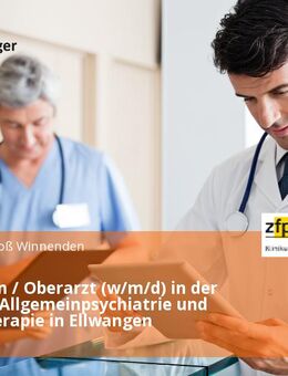 Oberärztin / Oberarzt (w/m/d) in der Klinik für Allgemeinpsychiatrie und Psychotherapie in Ellwangen - Winnenden