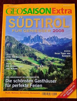 GEOSAISON Extra: Südtirol für Genießer 2008 - Niederfischbach
