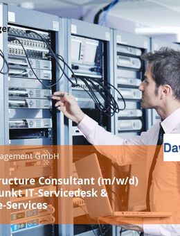 IT-Infrastructure Consultant (m/w/d) - Schwerpunkt IT-Servicedesk & Workplace-Services - München