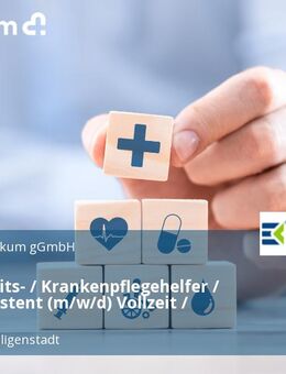 Gesundheits- / Krankenpflegehelfer / Pflegeassistent (m/w/d) Vollzeit / Teilzeit - Niederorschel