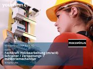 Fachkraft Holzbearbeitung (m/w/d) Schreiner / Zerspanungs- / Industriemechaniker - Karlsruhe