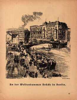 Grafik , An der Weidendammer Brücke in Berlin. , Wilhelm Giese , M58 - Görlitz
