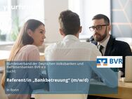 Referent/in „Bankbetreuung“ (m/w/d) - Bonn