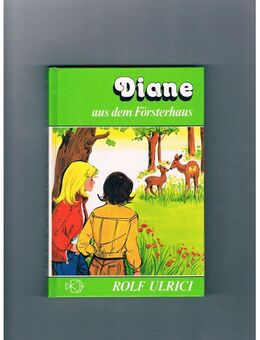 Diane aus dem Försterhaus,Rolf Ulrici,Fischer Verlag,1979 - Linnich