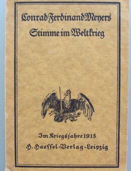 Conrad Ferdinand Meyers Stimme im Weltkrieg. 1915 - Münster