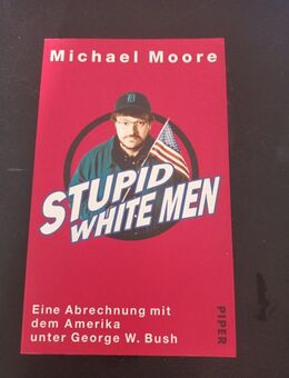 Stupid White Men von Michael Moore (2003, Taschenbuch, Deutsch) - Essen