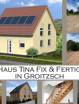Haus Tina Fix & Fertig in Groitzsch - Groitzsch