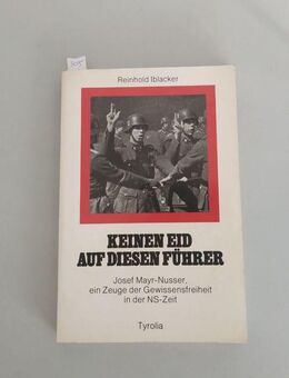 alte Bücher WK2 keinen Eid auf diesen Fü_hrer v. R. Iblacker 1979 - Fulda Zentrum