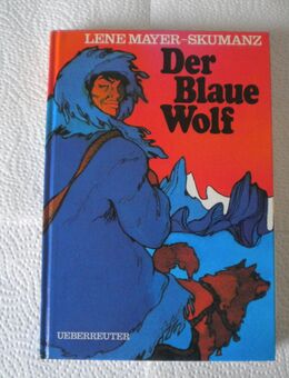 Der blaue Wolf,Lene Mayer-Skumanz,Ueberreuter Verlag,1974 - Linnich