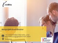 Bauprojektkoordinator - Dresden