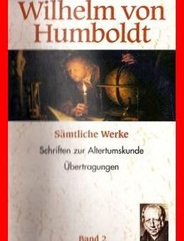 WILHELM von HUMBOLDT + ALEXANDER von HUMBOLDT (8 Bde) - Köln
