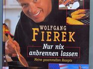 Wolfgang Fierek: Nur nix anbrennen lassen. Meine gesammelten Rezepte - Münster