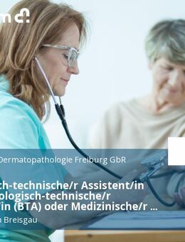 Medizinisch-technische/r Assistent/in (MTA) / Biologisch-technische/r Assistent/in (BTA) oder Medizinische/r Fachangestellte/r (MFA) (m/w/d) - Freiburg (Breisgau)