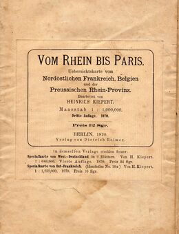 Übersichtskarte vom Rhein bis Paris 1870 Kiepert, Heinrich - Spraitbach
