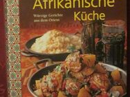 Nord-Afrikanische Küche - Würzige Gerichte aus dem Orient, Ghillie Basan, neuwertig - München