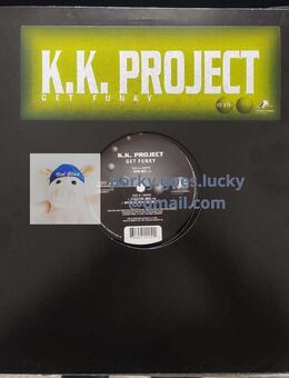 K.K. Project – Get Funky 1997 12" Vinyl Acid House, Euro House - München Bogenhausen