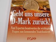 Bandulet Hankel Ramb Schachtschneider Ulfkotte "Gebt uns die D-Mark zurück! ", 2012, Band mit 158 Seiten - Cottbus