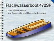 Bootsbauplan für Selbstbauer: Flachbodenboot aus Holz, Länge 472cm, Ruderboot, Anglerboot, Motorboot - Berlin