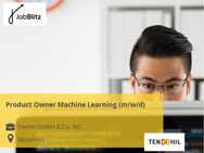 Product Owner Machine Learning (m/w/d) - München