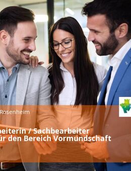 Sachbearbeiterin / Sachbearbeiter (m/w/d) für den Bereich Vormundschaft in Teilzeit - Rosenheim