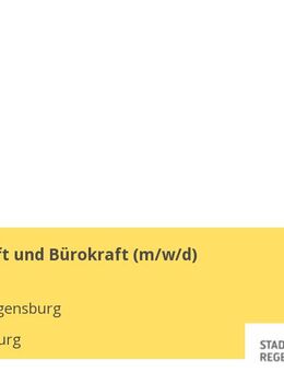 Schreibkraft und Bürokraft (m/w/d) - Regensburg