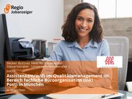 Assistenz (m/w/d) im Qualitätsmanagement im Bereich fachliche Büroorganisation (inkl. Post) in München - München