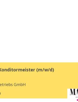 Konditor / Konditormeister (m/w/d) - München