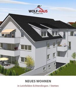 Exklusives Wohnen in Stetten - Leinfelden-Echterdingen