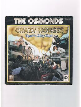 The Osmonds-Crazy Horses-That´s my Girl-Vinyl-SL,1972 - Linnich