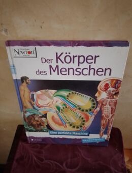 "Der Körper des Menschen", eine perfekte Maschine; Neuausgabe - Nürnberg Zentrum