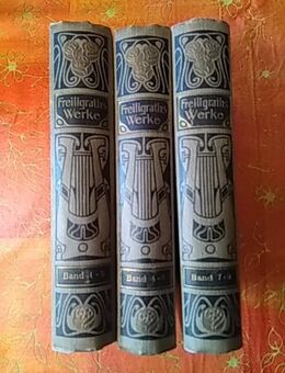 Ferdinand Freiligraths Werke mit Ornamenten des Jugenstils, teils goldfarben - 3 Bände - Hannover