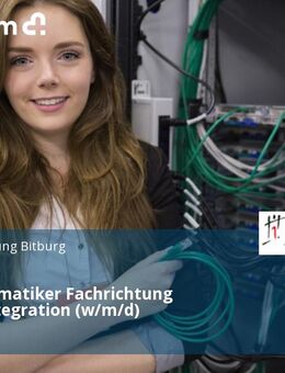 Fachinformatiker Fachrichtung Systemintegration (w/m/d) - Bitburg