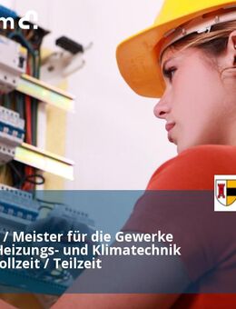 Techniker / Meister für die Gewerke Sanitär-, Heizungs- und Klimatechnik (w/m/d) Vollzeit / Teilzeit - Moers