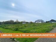 2.036 m²-WOHNGRUNDSTÜCK ::: TOP-ANBINDUNG ::: LIMBURG - Limburg (Lahn)