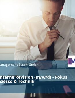 Referent interne Revision (m/w/d) - Fokus Daten, Prozesse & Technik - Essen