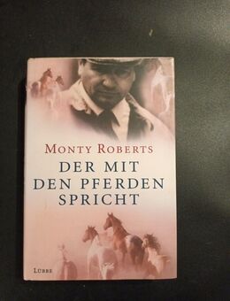 Monty Roberts - Der mit den Pferden spricht (Gebunden) - Essen