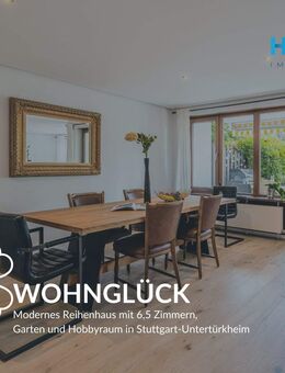 WOHNGLÜCK - Modernes Reihenhaus mit 6,5 Zimmern, Garten und Hobbyraum in Stuttgart-Untertürkheim - Stuttgart