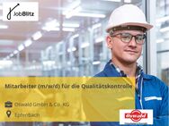 Mitarbeiter (m/w/d) für die Qualitätskontrolle - Epfenbach